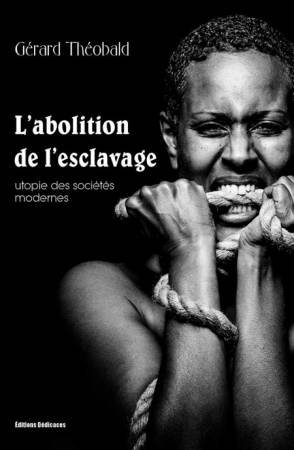 L'abolition de l'esclavage